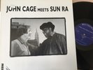 John Cage Meets Sun Ra. Meldown LP Unedited Segments of the Historic Concert