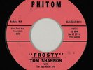 Rock & Roll 45 - Tom Shannon - Frosty - Phitom - mp3