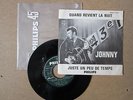 rare SP juke-box Johnny HALLYDAY Quand revient la nuit Philips 373570