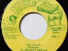 AL MIGHTY DREAD Mr. D-Jay STREET PEOPLE ROOTS REGGAE 45 All Hear 