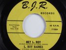 R&B Mod Soul 45 L. ROY BAIMES Hey L. Roy B.J.R. HEAR