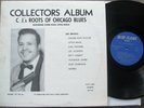 CHICAGO BLUES LP: C.J.’s ROOTS… Hound Dog Taylor, Earl Hooker, Homesick James +