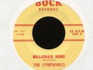 THE SYMPHONICS Millionair Hobo on Bock R&B Doo Wop 45 Rite Press Hear