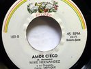 MIKE HERNANDEZ 45 Yo Quiero / Amor Ciego FONSECA latin guaguanco MINT-  c3030