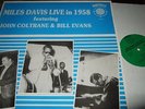 MILES DAVIS/JOHN COLTRANE/BILL EVANS : LIVE IN 1958 LP 1990 JBR FRANCE