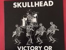 Skullhead - Victory or Valhalla - Rock o Rama  - Rebelles Europeens