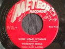 Woodrow Adams, Meteor 5018, Wine Head Woman & Baby You Just Don't Know