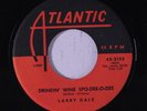 LARRY DALE: Drinkin' Wine Spo-dee-o-dee / Keep Getting Up 45 Blues & R&B