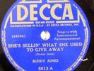 BUDDY JONES country western swing 78 DECCA She's Sellin What She Used To Give Aw