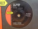 JACKIE LYNTON I'M TALKING ABOUT YOU / LAWDY MISS OG UK PICCADILLY 7