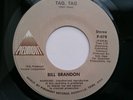 Bill Brandon - Tag Tag / The Streets Got My Lady (Soul, 45)