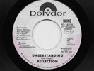 Reflection - Understanding (mono) / (stereo) (Soul, 45)