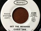 M-  PROMO GARAGE ROCK 45 / CYRUS ERIE / GET THE MESSAGE / SPARROW / EPIC 10451