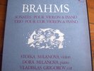 Brahms Violin Sonata & Trio Stoika & Dora Milanova Grigorov Harmonia Mundi 2LP