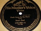 Victor 16190 Sousa's Band Hands Across The Sea March / Semper Fidelis March 78 E