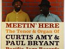 Curtis Amy & Paul Bryant - Meetin' Here LP - Pacific Jazz - PJ-26 Mono DG