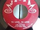 LOS STATICS 'To Love, To love' Tex Mex Chicano Northern Soul - RARE
