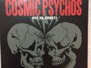 Cosmic Psychos ‘Off Ya Cruet ’ LP NM