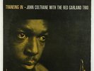 John Coltrane w/The Red Garland Trio - Traneing In LP - Prestige Mono DG RVG