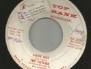 NORTHERN SOUL POPCORN-  TED TAYLOR-  LOOK OUT  -HEAR - PROMO TOP RANK