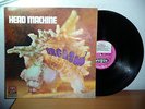 Head Machine  Orgasm   Original 1st press France  VINYL LP NM-| EX++