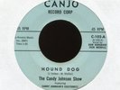 THE CANDY JOHNSON SHOW Hound Dog on Cano Garage Fuzz Rocker 45 Hear