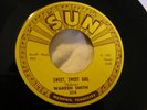 WARREN SMITH  Sweet Sweet Girl / Goodbye Mr. Love Sun Rockabilly Rock 45 VG++