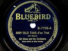 ARTIE SHAW Orchestra w/ BILLIE HOLIDAY on E- 1938 Bluebird B-7759 - Any Old Time