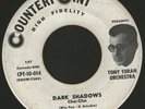 TONY TORAN ORCHESTRA - DARK SHADOWS. LATIN CUMBIA JAZZ MAMBO. RARE 45