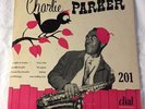 Charlie Parker 10 inch 33rpm Record. Dial 201
