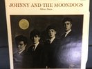 Johnny and the Moondogs Silver days Subway Radio Broadcasts