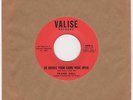 R&B/Northern/Deep Soul FRANK DELL He Broke Your Game Wide Open VALISE 6900 HEAR