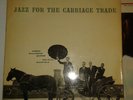 George Wallington Quintet - Jazz For The Carriage Trade - Esquire 32-032 - 1956V
