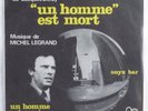 Funk OST 45 MICHEL LEGRAND Un Homme Est Mort BELL VG++ france HEAR