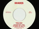 Northern Soul/Funk 45 - Sugar Boy & Shades Of Black - Free Man - VG++ mp3 rare