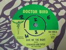 Stranger & Patsy - Give Me The Right 1966 UK 45 DOCTOR BIRD SKA/ROCKSTEADY