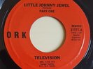TELEVISION Little Johnny Jewel  1975 Ork Vinyl Single Old Store Stock unplayed