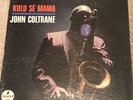 John Coltrane ?– Kulu Sé Mama, ABC Records ?– A-9106