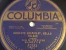 Peerless Quartette-Goodbye Broadway Hello France/Arthur Fields-Throw No Stones