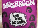 MUSHROOM DEVIL AMONG THE TAILORS RARE 7