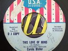 CAROLE WALLER This Love Of Mind USA Northern Soul LISTEN