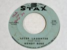 Wendy Rene-After Laughter-ORIGINAL 1964 Stax Soul 45-HEAR