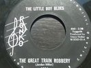 RARE 45 record GARAGE THE LITTLE BOY BLUES GREAT TRAIN ROBBERY RONKO VG+