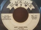 Eddie Whitehead Just Your Fool Rare Northern Soul 45 Black Jack 711 original
