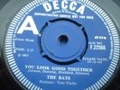 RARE 60'S THE BATS YOU LOOK GOOD TOGETHER DECCA DEMO IN EX+ CONDITION