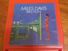 Miles Davis Big Fun 8 Track 1974 # PGA 32866