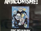 EXPERIMENTAL PROG JAZZ ROCK LP ERIC DELAUNAY ANTAGONISME OG FRENCH VOGUE 1980