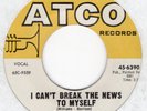 R&B/SOUL-NORTHERN SOUL-BEN E. KING-I CAN'T BREAK THE NEWS TO MYSELF-ATCO.