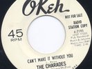 Northern/Sweet - CHARADES - Love Of My Life / Can't Make It Without You - Okeh