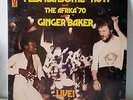 FELA RANSOME-KUTI AND THE AFRICA '70 WITH GINGER BAKER LIVE  LP RECORD